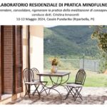 Laboratorio Residenziale di Pratica Mindfulness – 10-12 Maggio 2024